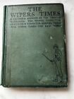 The Wipers Times - Facsimile Reprint - Second Edition Twelfth Thousand 1918
