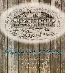 LEGENDS OF OAKLAND PLANTATION (2002 Revised) Sandra Prud'homme Haynie SIGNED TPB - Imagen 1 de 12