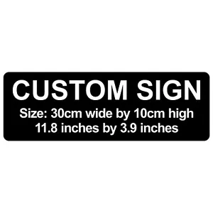 Custom Laser Engraved Sign Plaque - 30cm x 10cm / 11.8" x 3.9" C00018 - Foto 1 di 34
