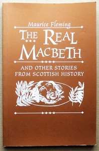 1997 THE REAL MACBETH STORIES FROM SCOTTISH HISTORY Maurice Fleming illus PB VGC - Picture 1 of 3