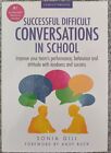 Successful Difficult Conversations In School By Sonia Gill - Improve Performance