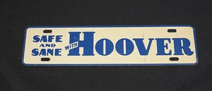 Vintage 1932 Safe & Sane With Hoover License Plate Topper Presidential Election - Picture 1 of 3