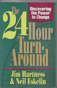 THE 24 HOUR TURN-AROUND JIM HARTNESS CHANGE LIFE SELF-HELP SUCCESS BE SUCCESSFUL - Picture 1 of 1