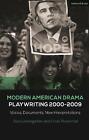 Współczesny dramat amerykański: dramaturg 2000-2009: głosy, dokumenty, nowy tłumacz