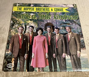 The Hopper Brothers Connie Try A Little Kindness Southern Gospel Vinyl LP Record - Picture 1 of 4