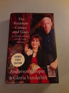 SIGNED x 2 Anderson Cooper/Gloria Vanderbilt The Rainbow Comes and Goes (2016)EX - Picture 1 of 6