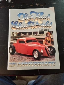 Hot Rod Show World Magazine Edizione 25° Anniversario 1960-1985 Buone Condizioni - Foto 1 di 24
