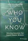 Who You Know by Julia Freeland Fisher (author), Daniel Fisher (contributor), ...