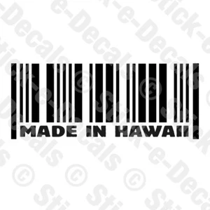 MADE IN HAWAII Image Barcode JDM Drifts Car Truck Vinyl Decal - Bild 1 von 3