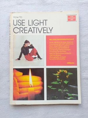 How To Use Light Creatively Book HPBooks Learn Photography Camera Lighting 1981 - Image 1 of 4