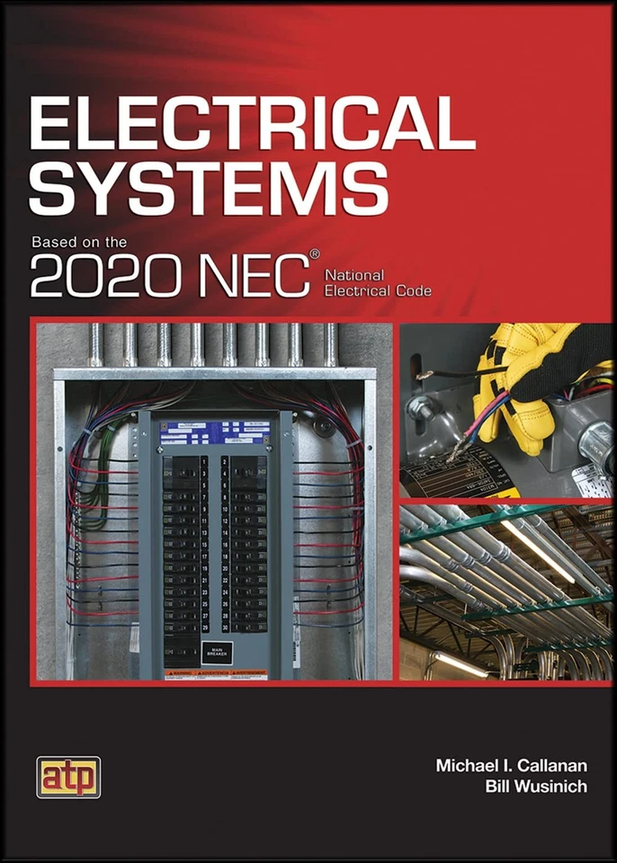 Electrical Systems Based on the 2020 NEC® - paperback Callanan, Michael I.|... - Image 1 of 1