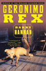 Barry Hannah Geronimo Rex (Paperback)