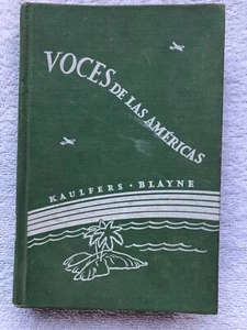   VOCES De Las Americas by Kaulfers & Blayne (1947) HC Great Illustrations. RARE - Picture 1 of 10