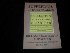 Sufferings De Early Quakers Irlanda Escocia Gales Salop Joseph Besse Historia - Picture 1 of 9
