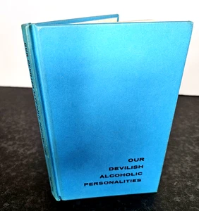 Unsere teuflischen alkoholischen Persönlichkeiten, Anonyme Alkoholiker Hazelden 3. Druck - Bild 1 von 11