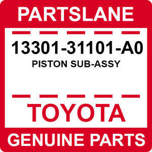 13301-31101-A0 Toyota OEM Genuine PISTON SUB-ASSY
