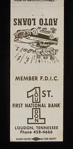1960s 1st National Bank Auto Loans Loudon TN Matchbook Tennessee - Picture 1 of 2