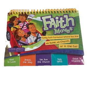 Faith Moves : Family Faith Formation Where You Are at Home, Church, In The Car - Picture 1 of 2