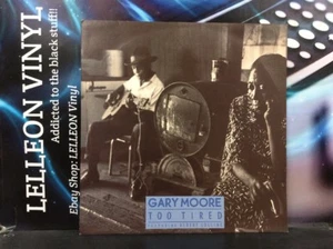 Gary Moore Too Tired F/t Albert Collins 12" Single Vinyl VST1306 A1/B1 Rock 90's - Picture 1 of 5