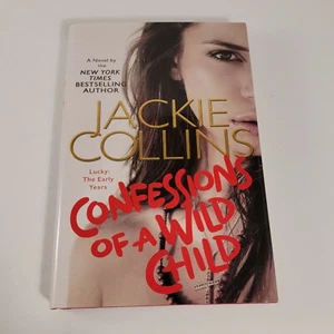 Confessions of a Wild Child by Jackie Collins (2014, Hardcover) - Foto 1 di 5