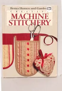 Creative Machine Stitchery Better Homes and Gardens - Picture 1 of 1