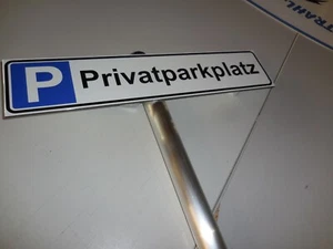 Parkplatz-Schild Privatparkplatz oder KfzZeichen mit Pfosten 1 m lang + Schelle  - Bild 1 von 2