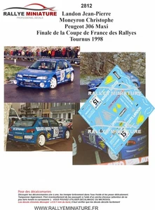DECALS 1/43 REF 2912 Peugeot 306 Maxi Landon Finale de la Coupe de France 1998 - Foto 1 di 1