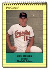1991 Bluefield Orioles ProCards #4131 Kris Gresham Charlotte North Carolina Card