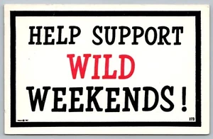 AK Help Support Wild Weekends 1967 geprägt Comic Humor Cartoon - Bild 1 von 2