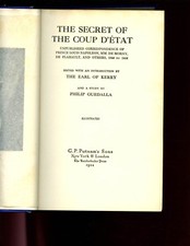 Secret of the Coup D'etat -  Prince Louis Napoleon 1848-52 ,Kerry 1st HB VG