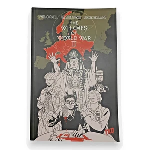 The Witches of World War II Graphic Novel by Paul Cornell TKO Studios - Picture 1 of 10