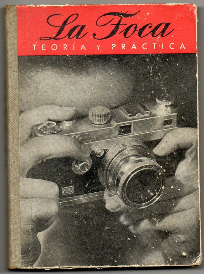 LA FOCA, TEORÍA Y PRÁCTICA · FOTOGRAFÍA · PRIMERA EDICIÓN - Imagen 1 de 1