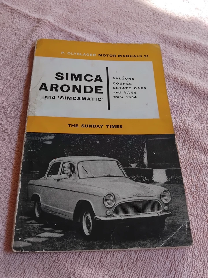 Simca Aronde 1954 on Olyslager Owners Workshop Manual Handbook Saloon Coupe Van - Image 1 of 4