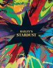 Bailey's Stardust by Tim Marlow (English) Hardcover Book