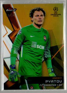 2018-19 Finest UEFA Champions League Gold Refractors #33 Andriy Pyatov /50