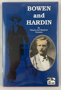 Bowen and Hardin, Chuck & Marjorie Parsons, 1991, Signed, Outlaw Biography, HCDJ - Picture 1 of 20