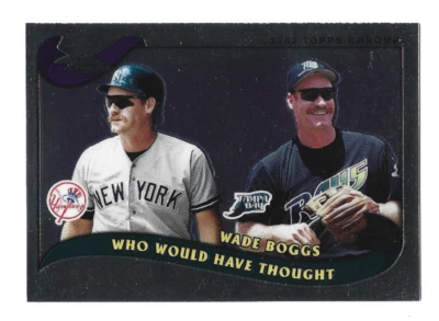 WADE BOGGS 2002 Topps Chrome Baseball Traded Who Would Have Thought # T269 NM-MT - Image 1 of 2
