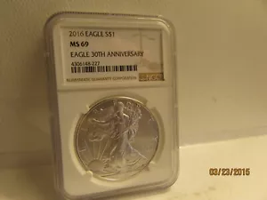 2016 AMERICAN SILVER EAGLE 30TH ANNIVERSARY NGC - MS 69 # 4306148-227 - Picture 1 of 7