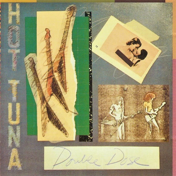 Hot Tuna: "Double Dose" ('78   CD Reissue) - Bild 1 von 1