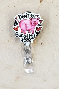 Pig Bacon Farm Funny Humor Sarcastic Nurse Retractable ID Badge Reel Holder - Picture 1 of 2