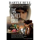 The Devil&#39;s Oasis - Paperback NEW Bull, Bartle 01/11/2017