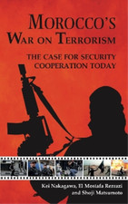 Mostafa El Rezrazi Shoji Matsumoto Kei Nakag Morocco's War on Terror (Paperback)