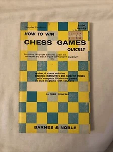How To Win Chess Games Quickly No 269 By Fred Reinfeld 1957 Sterling - Foto 1 di 4