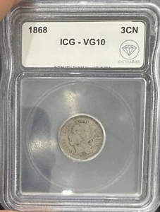 1868 Three Cent Nickel ICG VG-10 IDC Verified - Picture 1 of 2