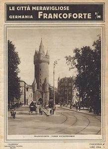 LE CITTA' MERAVIGLIOSE - GLORIOSA CASA EDITRICE MILANO - FRANCOFORTE - Picture 1 of 1