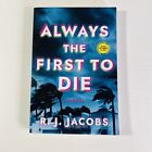 Always the first to die R. J. Jacobs (2022, wydanie kieszonkowe)