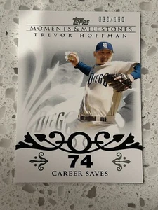2008 Topps Moments & Milestones /150 74 Saves Padres Trevor Hoffman - Picture 1 of 2