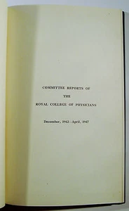 1942 to 1947 COMMITTEE REPORTS OF THE ROYAL COLLEGE OF PHYSICIANS Dec April RCP - Picture 1 of 4