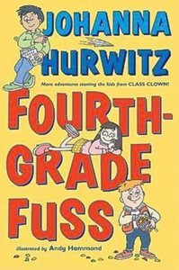 Fourth Grade Fuss -Andy Hammond Johanna Hurwitz Fiction Book Aus Stock - Bild 1 von 1