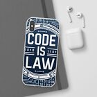 Code is Law Trendy Resistant Flexi Mobile Back Case For iPhone & Samsung